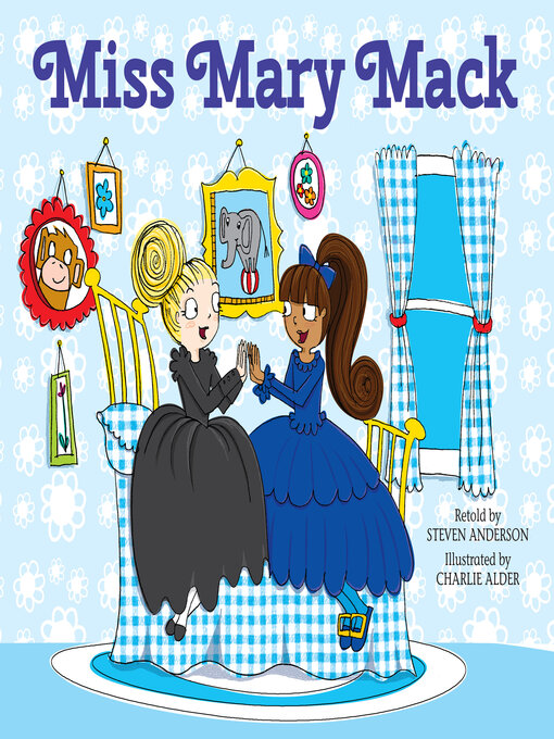 Title details for Miss Mary Mack by Steven Anderson - Available